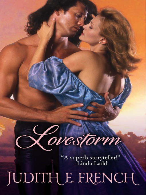 Title details for Lovestorm by Judith E. French - Available